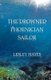 The Drowned Phoenician Sailor (Paperback): Lesley Hayes