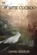 The White Cuckoo (Paperback): Anne Ireson