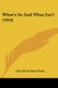 What's So And What Isn't (1916) (Paperback): John McClelland Work