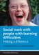Social Work with People with Learning Difficulties - Making a Difference (Paperback): Susan Hunter, Denis Rowley