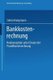 Bankkostenrechnung - Neukonzeption Unter Einsatz Der Prozesskostenrechnung (German, Paperback, 1995 ed.): Stefan Kampmann