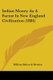 Indian Money As A Factor In New England Civilization (1884) (Paperback): William Babcock Weeden