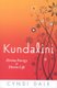 Kundalini - Divine Energy, Divine Life (Paperback): Cyndi Dale