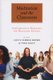Meditation and the Classroom - Contemplative Pedagogy for Religious Studies (Paperback): Judith Simmer-Brown, Fran Grace