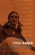 Frida Kahlo - Critical Lives (Paperback): Gannit Ankori