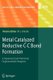 Metal Catalyzed Reductive C-C Bond Formation - A Departure from Preformed Organometallic Reagents (Paperback, Softcover reprint...