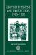 British Business and Protection 1903-1932 (Hardcover): Andrew Marrison