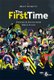 The First Time - Stories & Songs from Music Icons (Hardcover): Matt Everitt