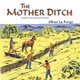 The Mother Ditch (Paperback, EnglishSpanish ed): Oliver La Farge