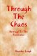 Through The Chaos (Paperback): Heather Leigh