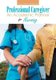 Professional Caregiver. An Academic Planner for Nursing. (Paperback): #Journals&notebooks