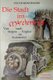 Die Stadt im Marchenwald - Von Saigon nach Angkor im Automobil im Jahr 1908 (German, Paperback): Gunter Ranzinger