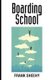 Boarding School (Paperback): Frank Sheehy