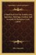 A Hand Book For The Architecture, Tapestries, Paintings, Gardens And Grounds Of Hampton Court (1849) (Paperback): Felix Summerly