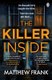 The Killer Inside (Paperback): Matthew Frank