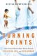 Turning Points - How Critical Events Have Driven Human Evolution, Life, and Development (Hardcover): Kostas Kampourakis