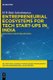 Entrepreneurial Ecosystems for Tech Start-ups in India - Evolution, Structure and Role (Hardcover): M.H. Bala Subrahmanya