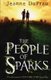 The People of Sparks (Paperback): Jeanne DuPrau