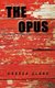 The Opus (Paperback): Andrea Clark
