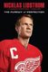 Nicklas Lidstrom - The Pursuit of Perfection (Paperback): Nicklas Lidstrom, Gunnar Nordstrom, Bob Duff