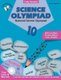 National Science Olympiad - Class 10 - Theories with Examples, MCQS & Solutions, Previous Questions, Model Test Papers...