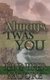 Always, 'Twas You (Paperback): Jennifer Moore