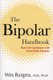 The Bipolar Handbook - Real-Life Questions with Up-to-Date Answers (Paperback): Wes Burgess