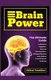 Brain Power - The Ultimate Guide to Enhance Cognition, Improve Concentration, Sharpen Memory and Achieve Overall Mental...