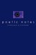 Poetic Notes (Paperback): Stephanie M. Stephens