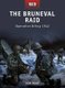 The Bruneval Raid - Operation Biting 1942 (Paperback): Ken Ford