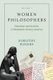 Women Philosophers Volume I - Education and Activism in Nineteenth-Century America (Hardcover): Dorothy G. Rogers