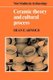 Ceramic Theory and Cultural Process (Paperback, New Ed): Dean E. Arnold