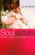 Soul Sisters - Modern Prayers for Modern Women (Paperback): Lucia Nardo