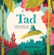 Tad (Hardcover): Benji Davies