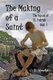 The Making of a Saint (Paperback): C L Neely