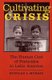 Cultivating Crisis - The Human Cost of Pesticides in Latin America (Paperback, 3rd): Douglas L Murray