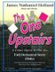 The One Upstairs A Comic Opera in One Act - Full Orchestral Score Only (Paperback): James Nathaniel Holland