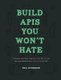 Build Api's (Paperback): Phil Sturgeon