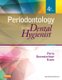 Periodontology for the Dental Hygienist (Paperback, 4th edition): Dorothy A. Perry, Phyllis L. Beemsterboer, Gwendolyn Essex