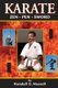 Karate - Zen, Pen and Sword (Paperback): Randall G Hassell