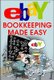 eBay Bookkeeping Made Easy (Hardcover): Nick Vulich