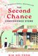 The Second Chance Convenience Store (Paperback): Kim Ho-yeon