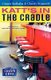 Katt's in the Cradle - A Secrets from Lulu's Cafe Novel (Paperback, Ed): Ginger Kolbaba, Christy Scannell