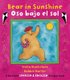 Bear in Sunshine Bilingual Spanish (English, Spanish, Paperback): Stella Blackstone