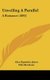 Unveiling A Parallel - A Romance (1893) (Hardcover): Alice Ilgenfritz Jones, Ella Merchant