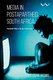 Media in Postapartheid South Africa - Postcolonial Politics in the Age of Globalization (Paperback): Sean Jacobs