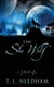 The She Wolf - A Novella (Paperback): T. L. Needham
