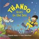 Thando Goes to the Sea (Paperback): Thandi Xaba, Vian Oelofsen