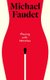 Playing with Matches (Hardcover): Michael Faudet