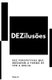 DEZilusoes (Portuguese, Paperback): Mister U